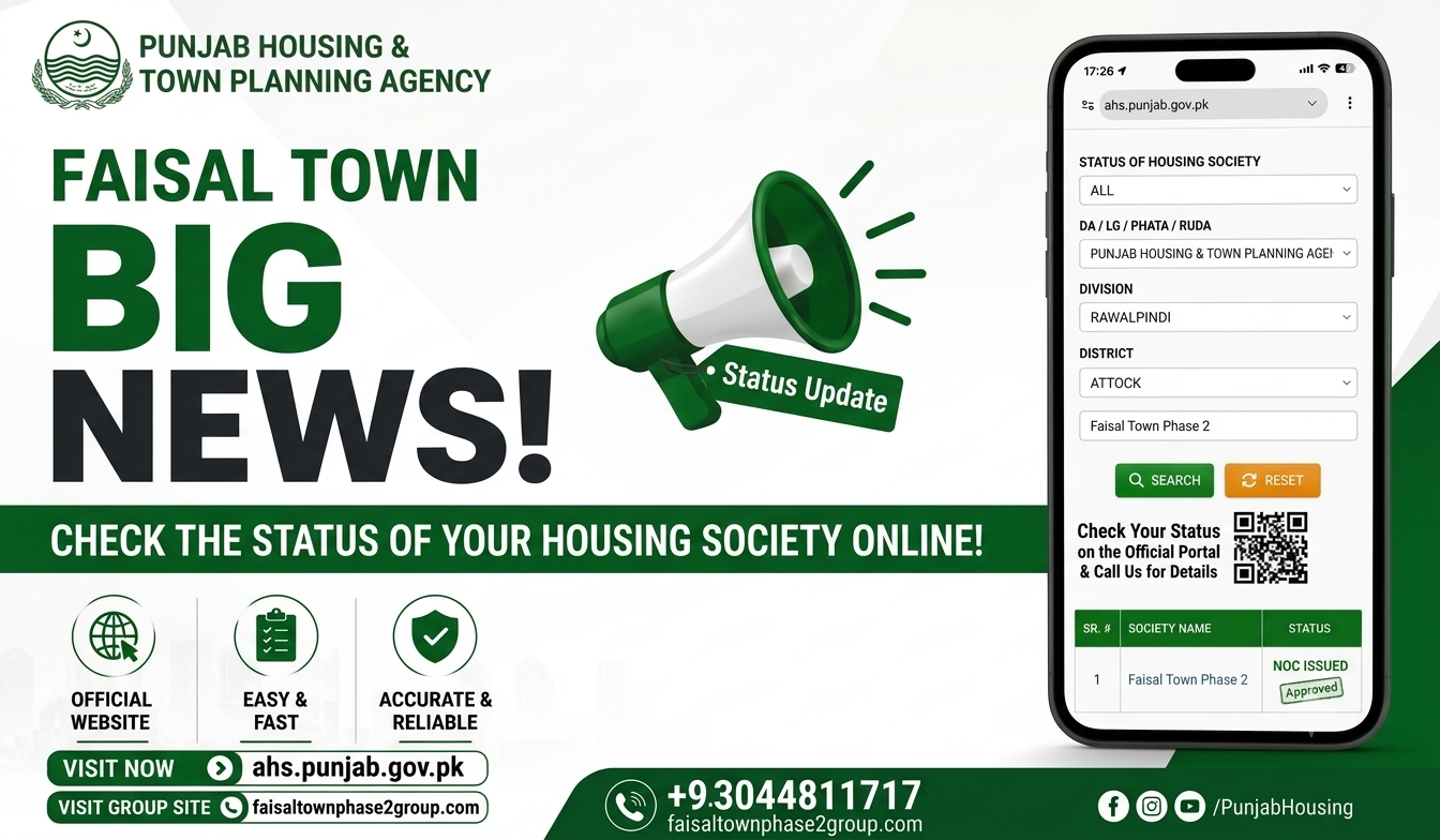 Big News for Faisal Town Phase 2 NOC Status Update From the Punjab Government’s Official Portal