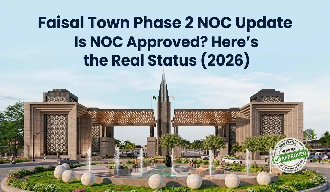 Faisal Town Phase 2 NOC and RDA approval status 2026